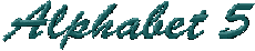 Alpha 5